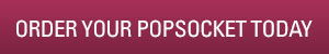 Order your Popsocket button